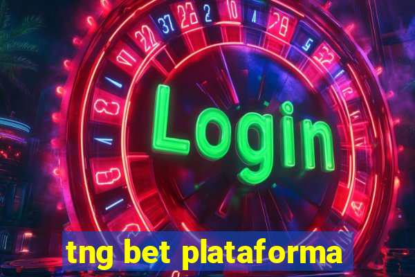 tng bet plataforma